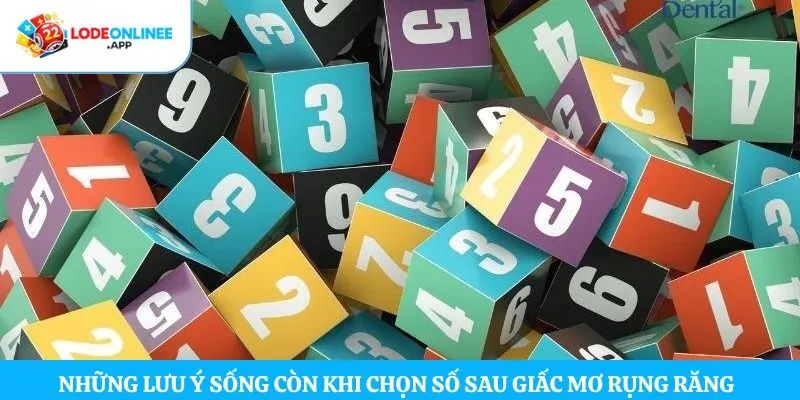 Những lưu ý sống còn khi chọn số sau giấc mơ rụng răng